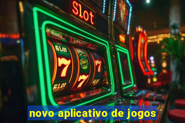 novo aplicativo de jogos